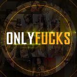 OnlyFuck's?