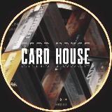 CARD HOUSE | УБЕЖИЩЕ КАРДЕРА