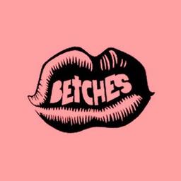 betches - umorismo per ragazze.