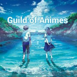 🛡⚔️Guilde des Animes⚔️🛡 🔥Guilde des Animes🔥 🎖