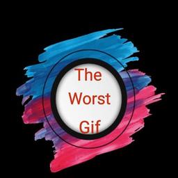 The Worst gif