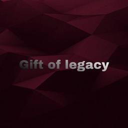 Gift of legacy 2