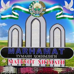 Marhamat tumani hokimligi MATBUOT XIZMATI🇺🇿