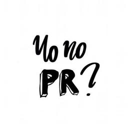 ? What about PR?