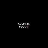 GoodLife Music?