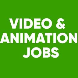 VIDEO & ANIMATION JOBS