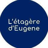 L'étagere d'Eugène