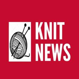 Knit News /Knitting